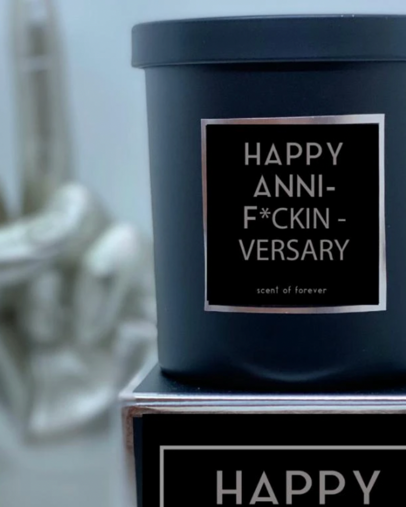 HAPPY ANNI-F*CKIN-VERSARY Candle - Scent of Forever - AshleyCole Boutique