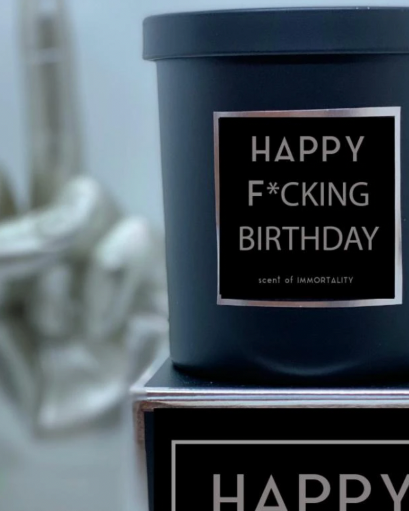 HAPPY F*CKING BIRTHDAY Candle - Scent of Immortality - AshleyCole Boutique