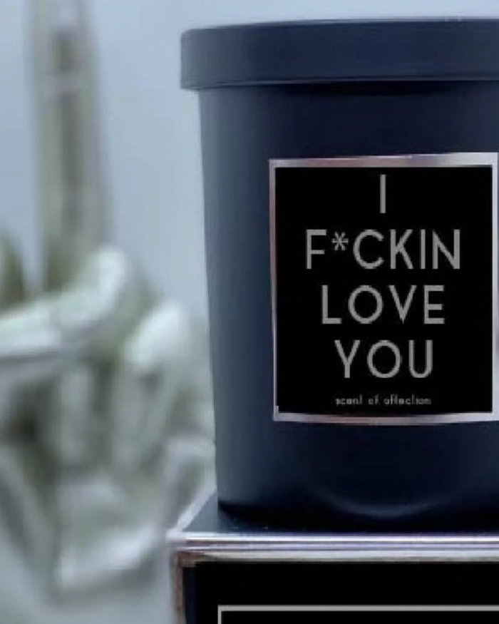 I F*CKIN LOVE YOU Candle - Scent of Affection - AshleyCole Boutique
